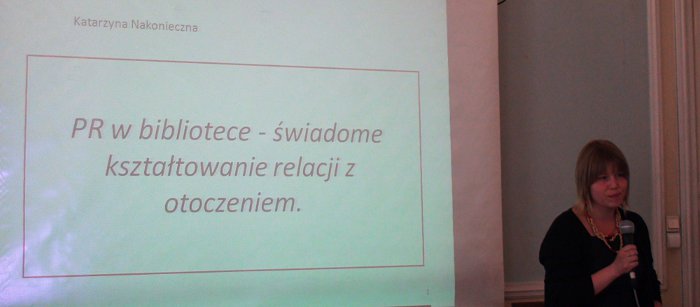 Konferencja IINISB UW „Polskie Biblioteki Publiczne: Promocja!”  Katarzyna Nakonieczna